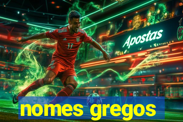 nomes gregos